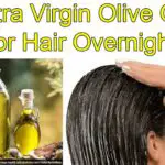 Can you leave olive oil in your hair overnight