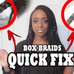 How to stop box braids from unraveling